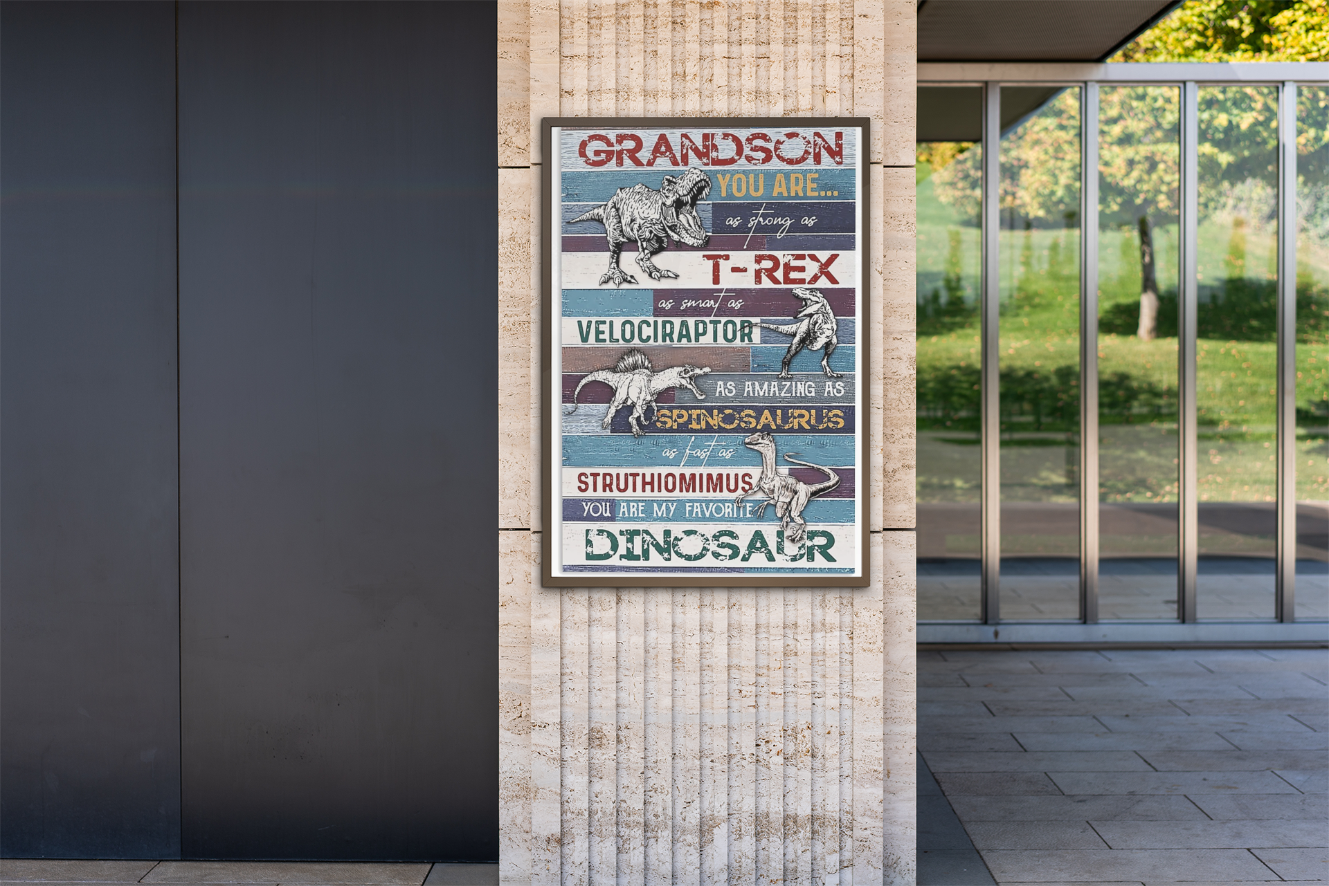 Grandson you are as strong as t rex as smart as velociraptor poster