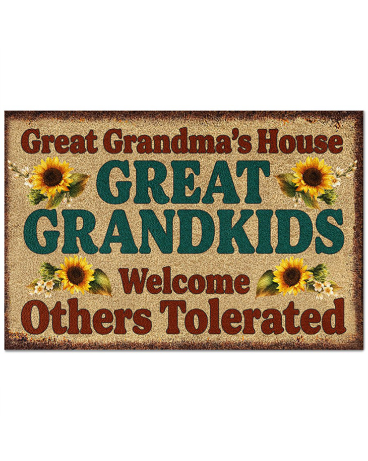 Great Grandmas House Great Grandkids Welcome Others Tolerated Doormat