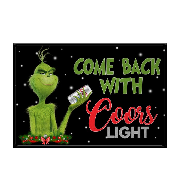 Grinch Come back with coors light doormat