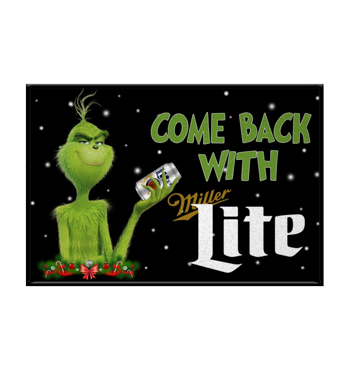 Grinch Come back with lite miller doormat 1 Grinch Come back with lite miller doormat