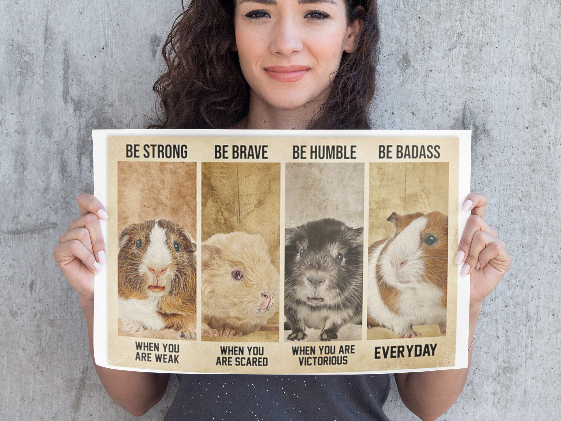 Guinea pig be strong ba brave be humble be badass poster