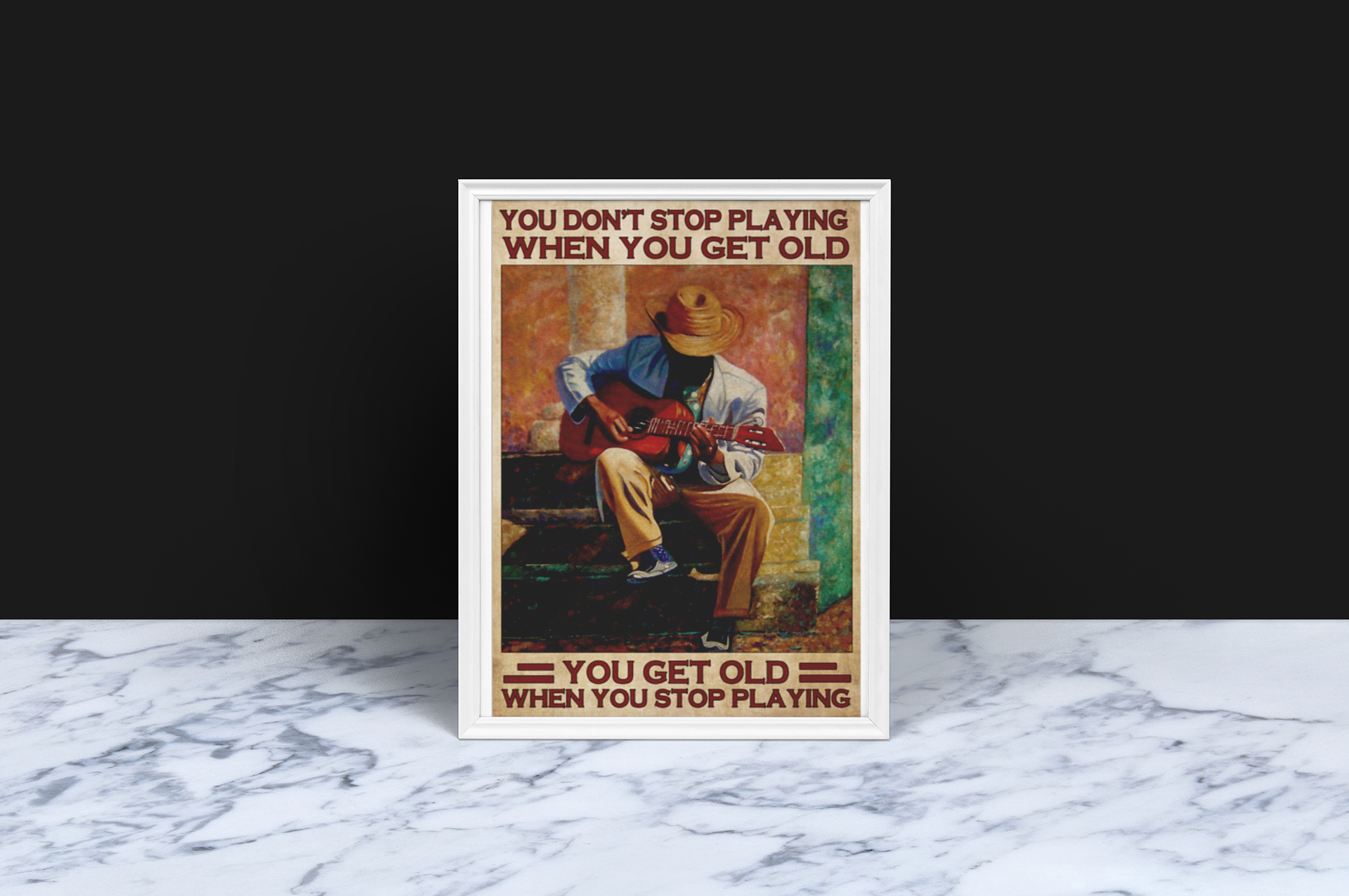 Guitaryoudon'tstopplayingwhenyougetoldposter
