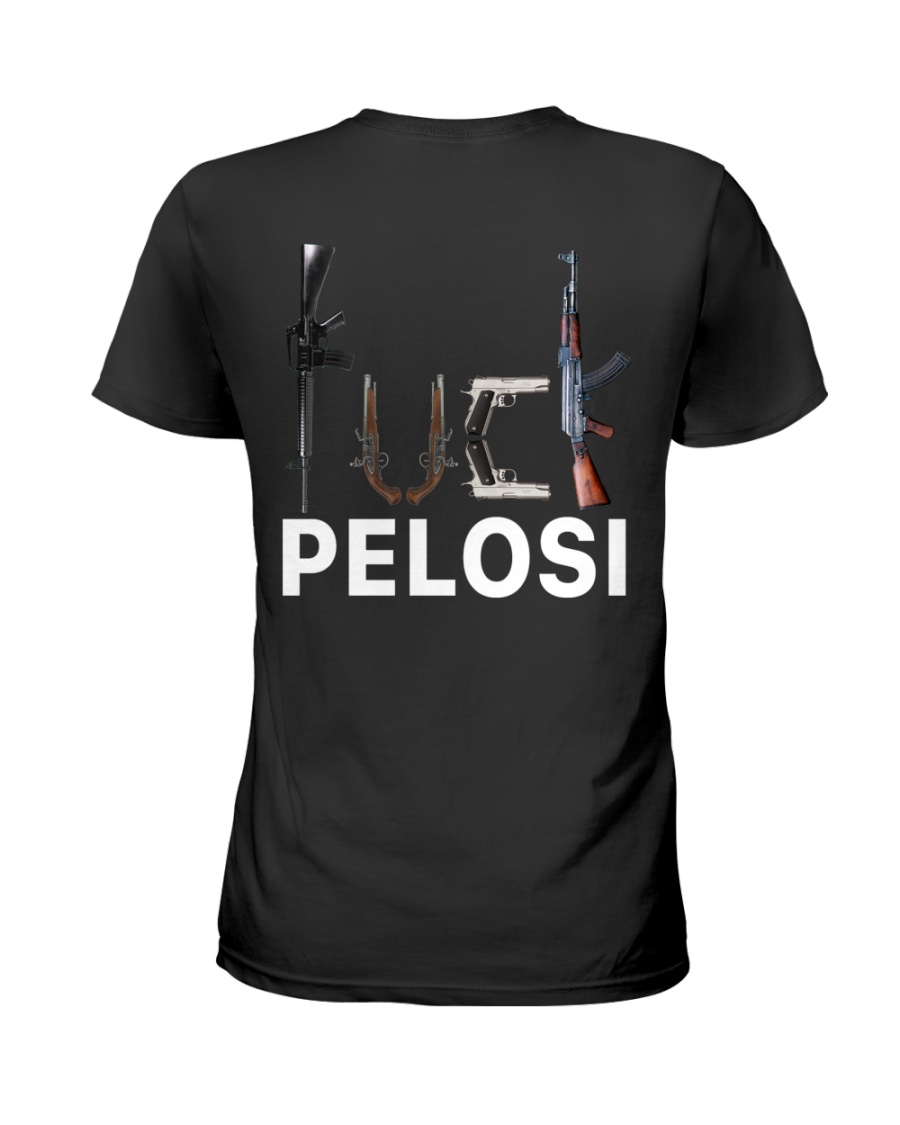 Guns Fuck Pelosi Shirt1