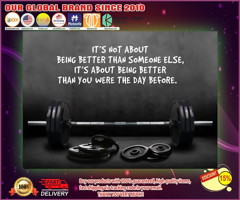 Gym barbell its not about being better than someone else poster
