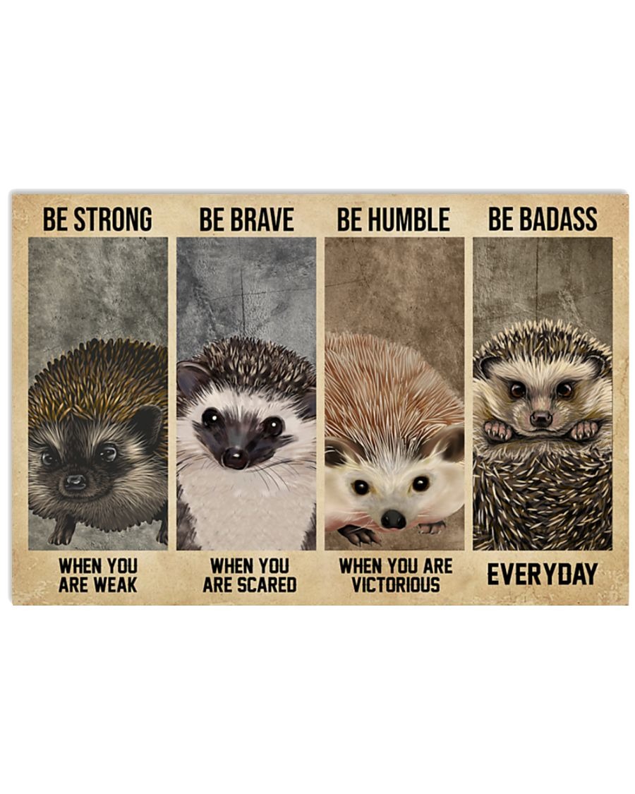 Hedgehog be strong poster