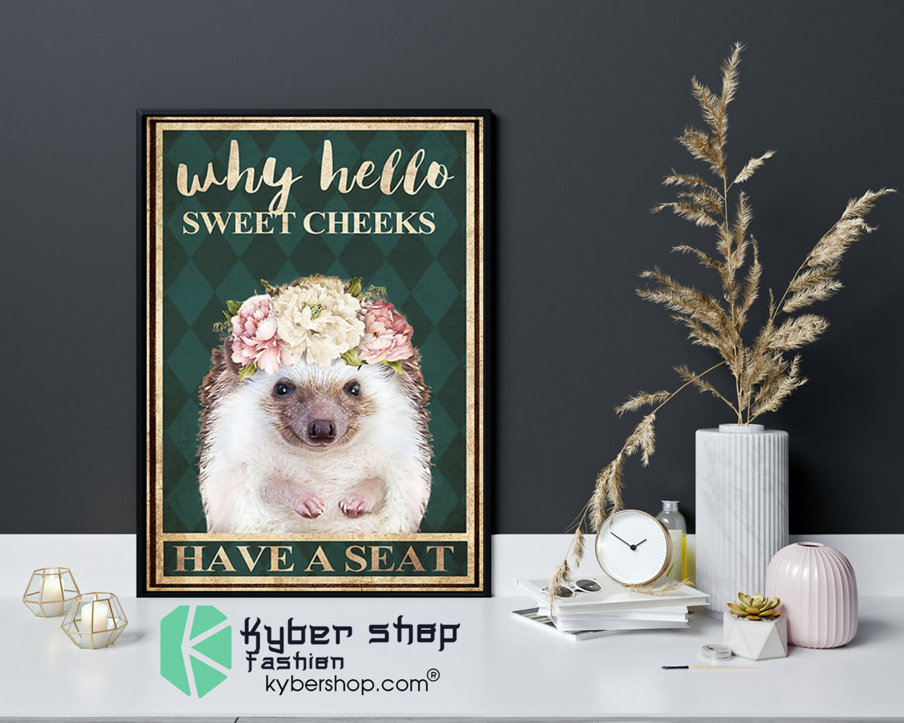 Hedgehog why hello sweet cheeks have a seat poster9