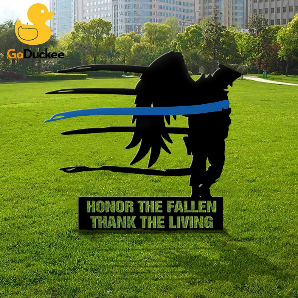 Honor The Fallen Thank Police For The Living Metal sign