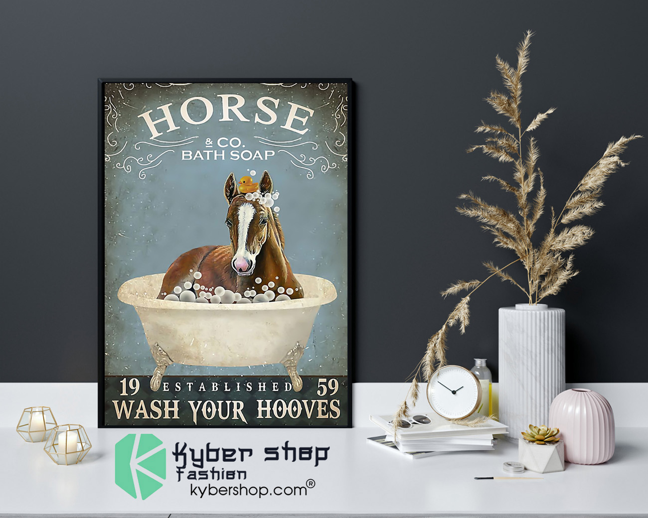 Horse and bath soap wash your hooves poster