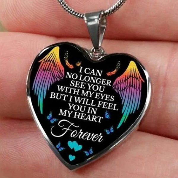 I Can No Longer See You With My Eyes But I Will Feel You In My Heart Forever Ornament And Necklace 3 I Can No Longer See You With My Eyes But I Will Feel You In My Heart Forever Ornament And Necklace1