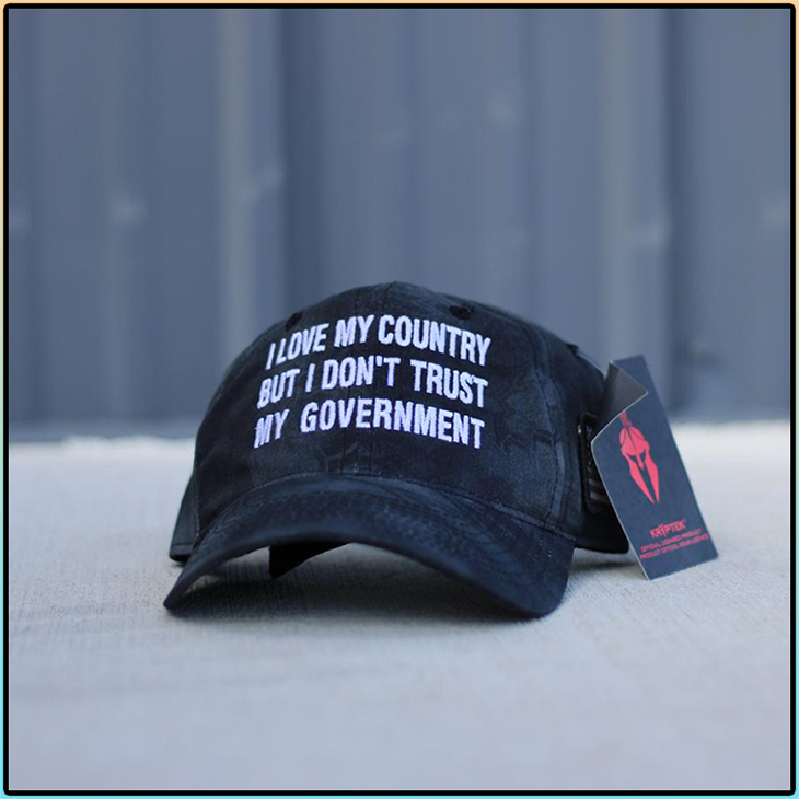 I Love My Country But I Don't Trust My Government Hat Cap 5 I Love My Country But I Dont Trust My Government Hat Cap3