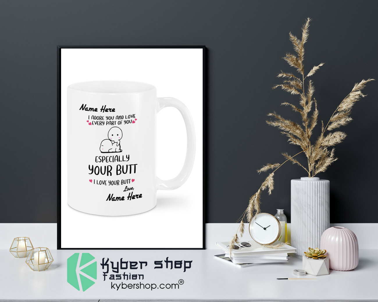 I adore you and love every part of you specially your butt custom personalized name mug 4