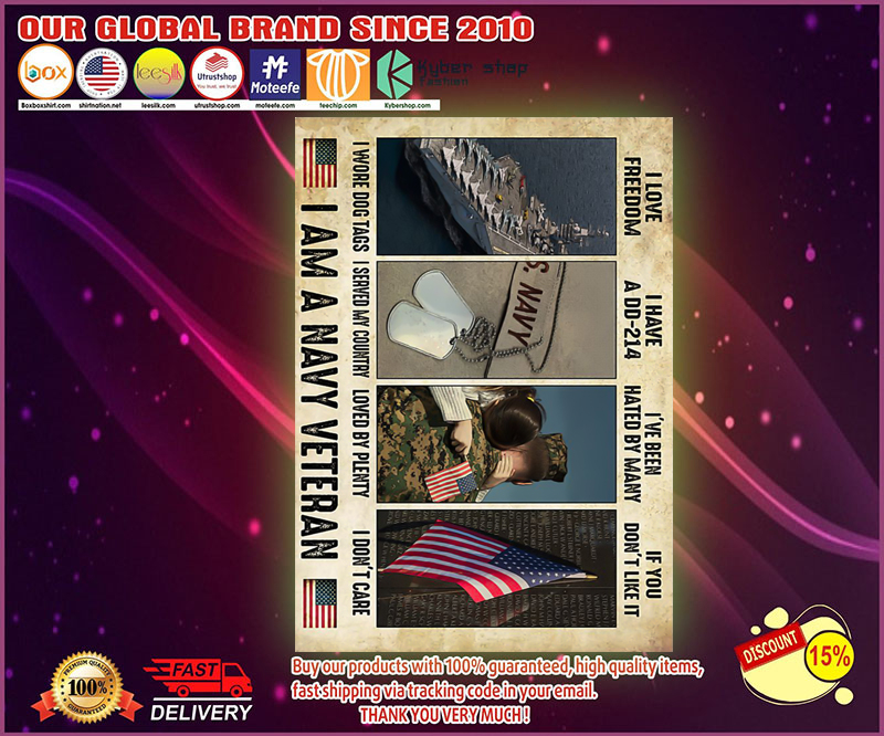 I am a navy veteran I love freedom I wore dog tags poster