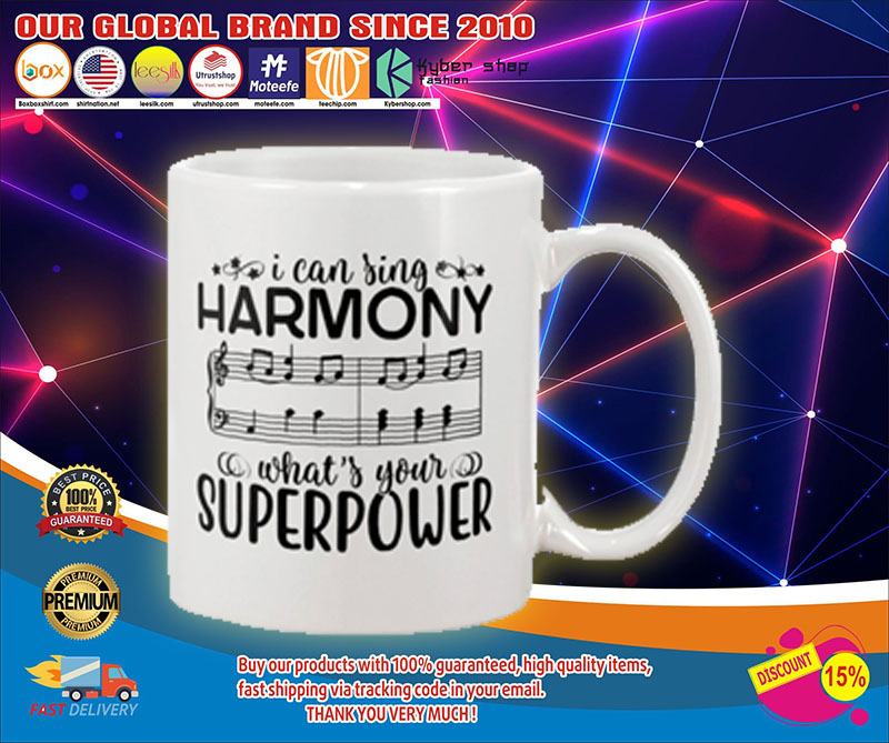 Icansingharmonywhat'syoursuperpowermug