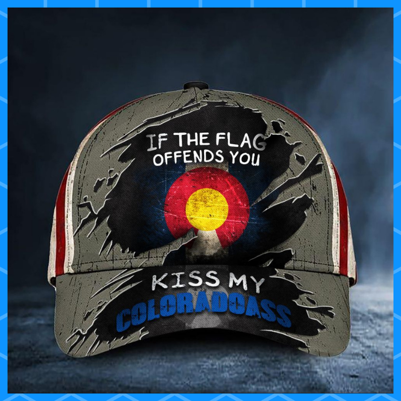If The Flag Offends You Kiss My Coloradoass Cap Hat 3 If The Flag Offends You Kiss My Coloradoass Cap Hat