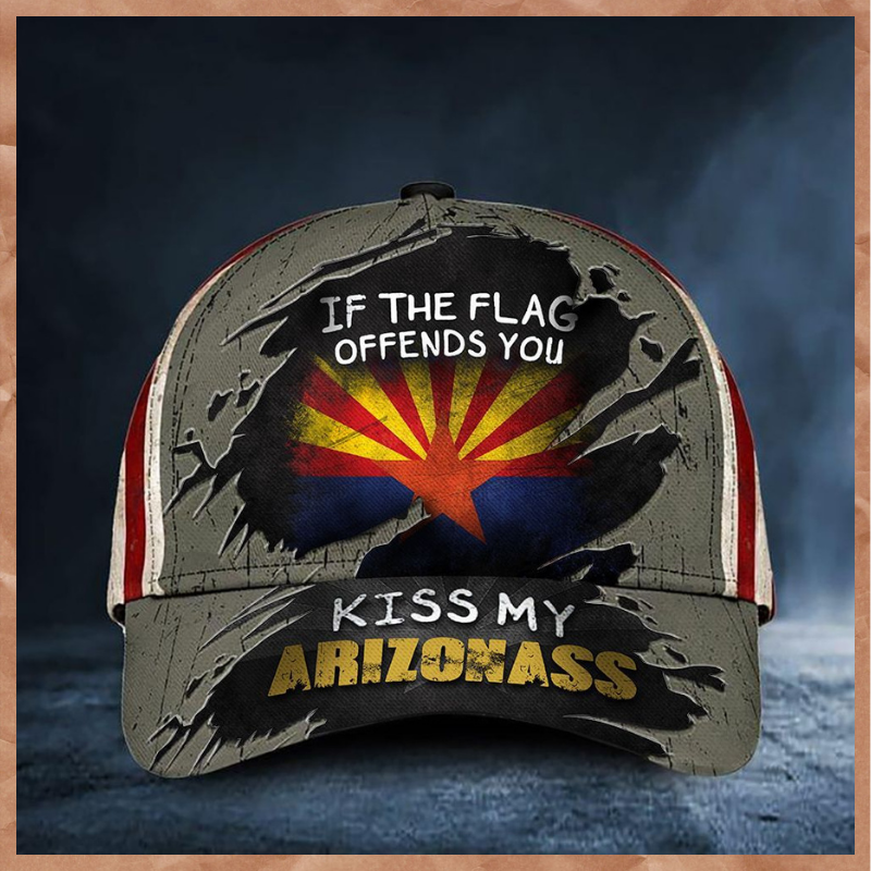 If You Flag Offends You Kiss My Arizona cap Hat 2 If You Flag Offends You Kiss My Arizonaass cap 1