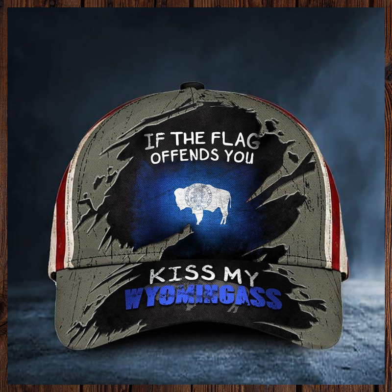 If You Flag Offends You Kiss My Wyomingass Cap Hat 2 If You Flag Offends You Kiss My Wyomingass Cap Hat