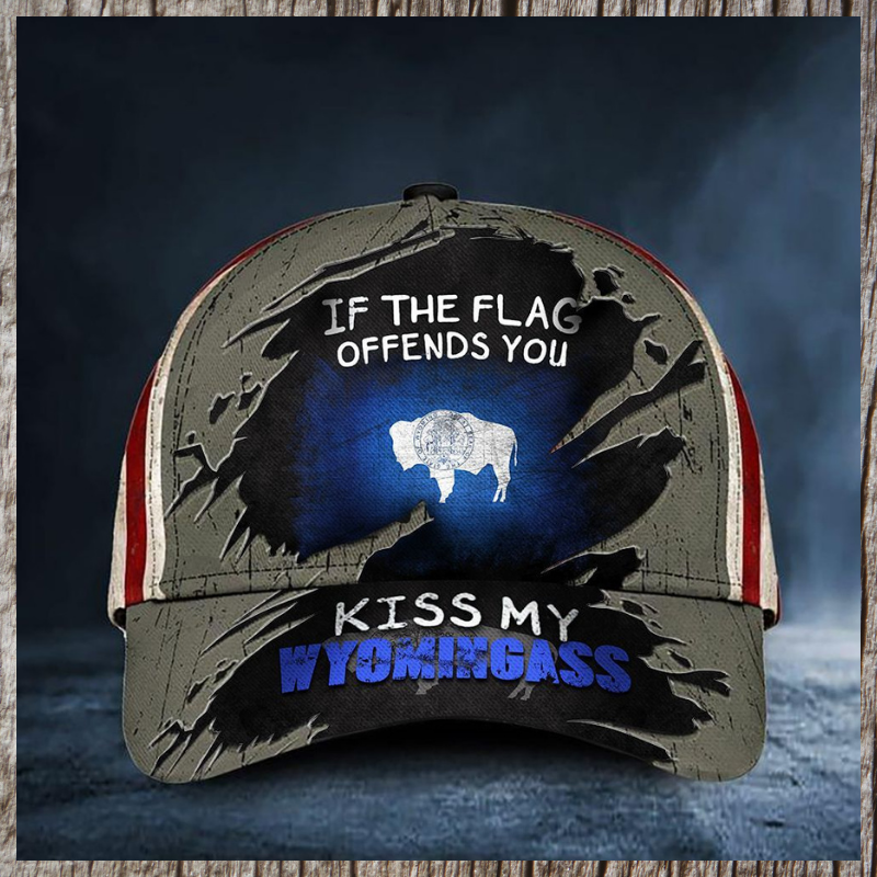 If You Flag Offends You Kiss My Wyomingass Cap Hat 3 If You Flag Offends You Kiss My Wyomingass Cap 2