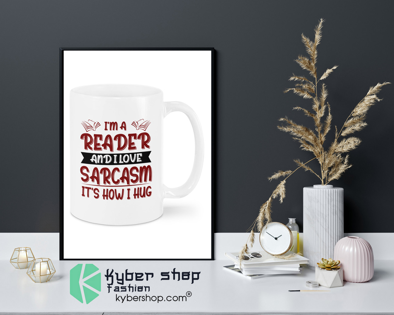 I'm a reader and I love sarcasm mug 1 Im a reader and I love sarcasm mug 4