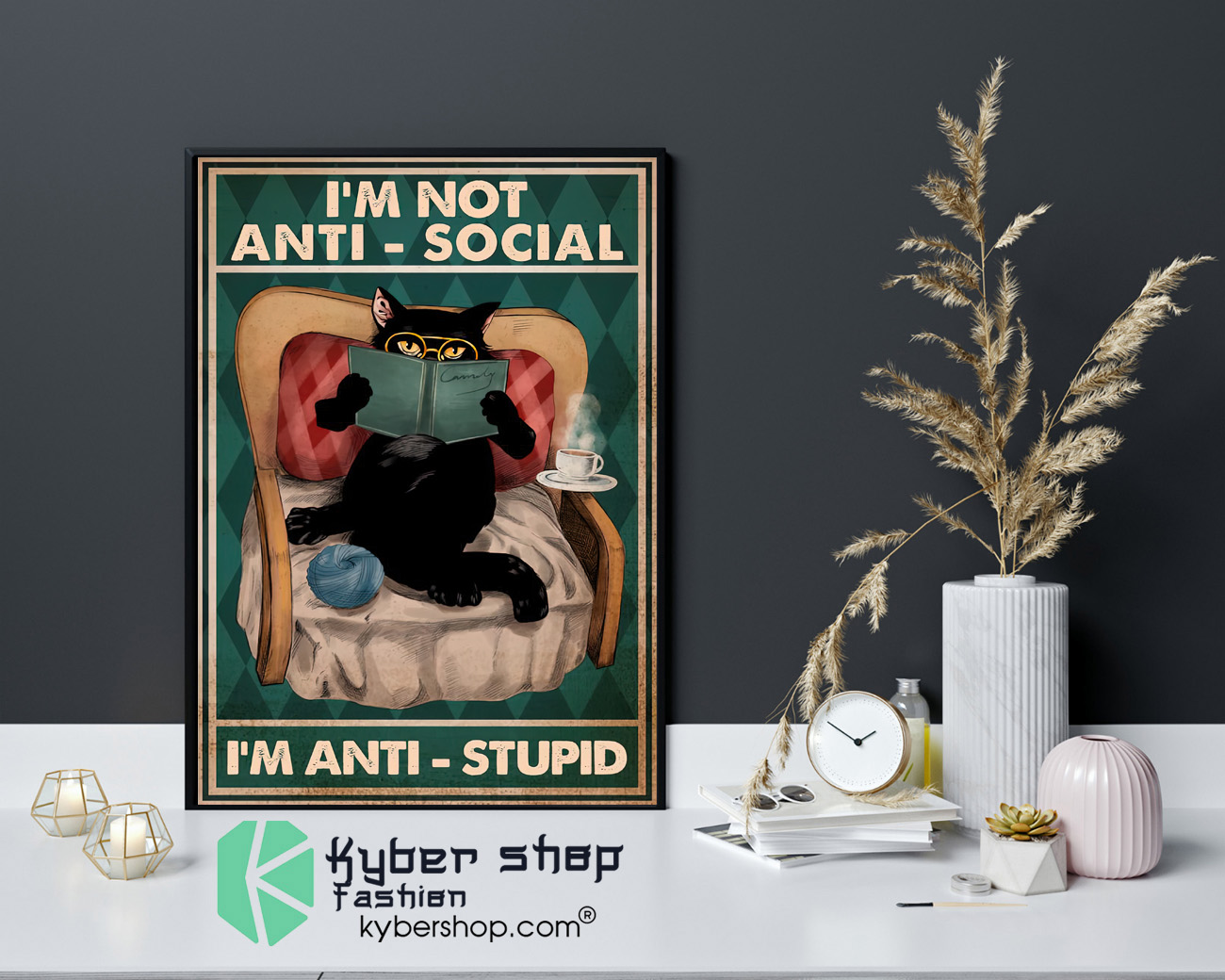 Im not anti social Im anti stupid poster 4