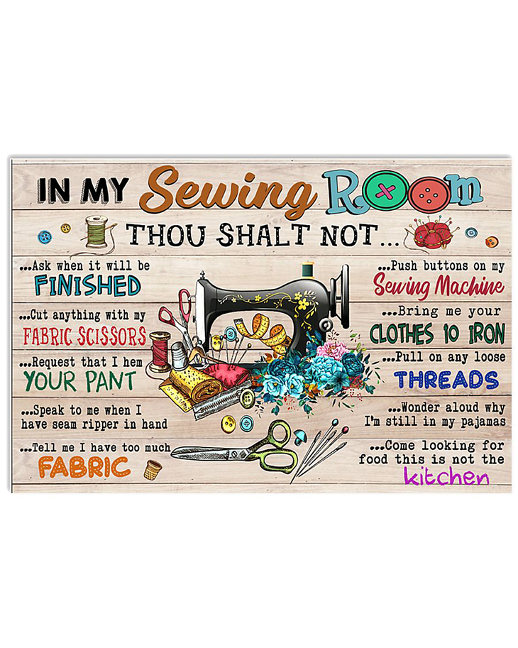 In My Sewing Room Thou Shalt Not ... Poster