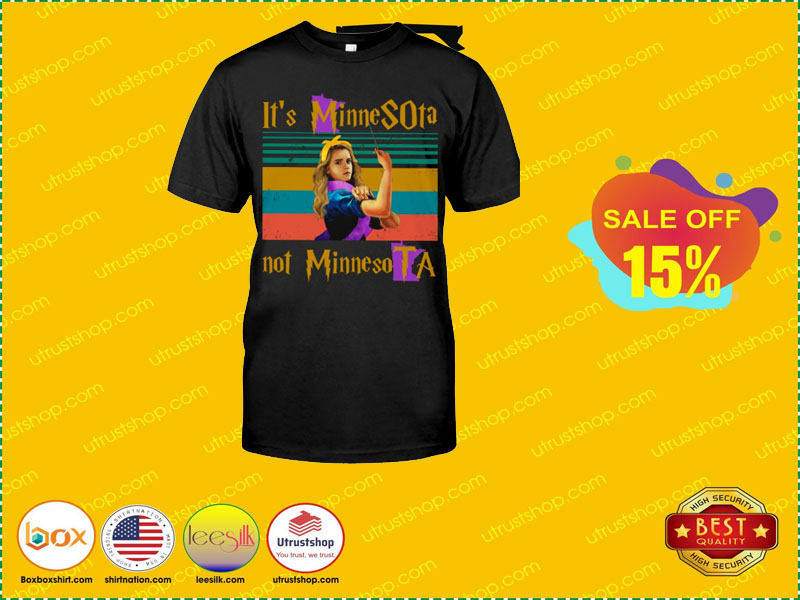 It is minne sota not minnesota shirt