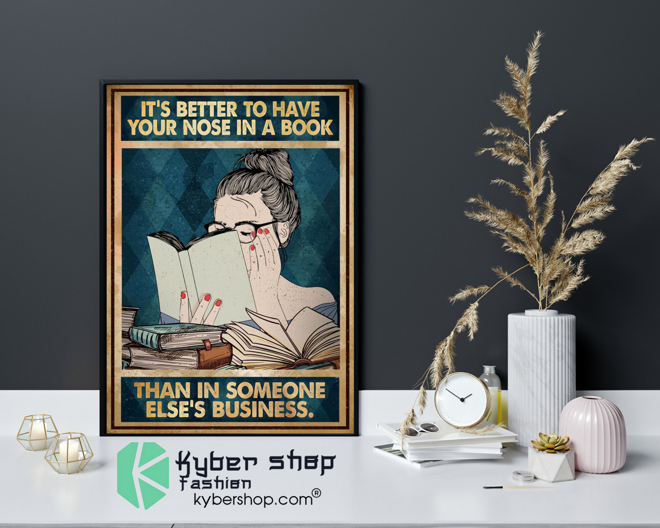 Its better to have your nose in a book than in someone elses business poster 4