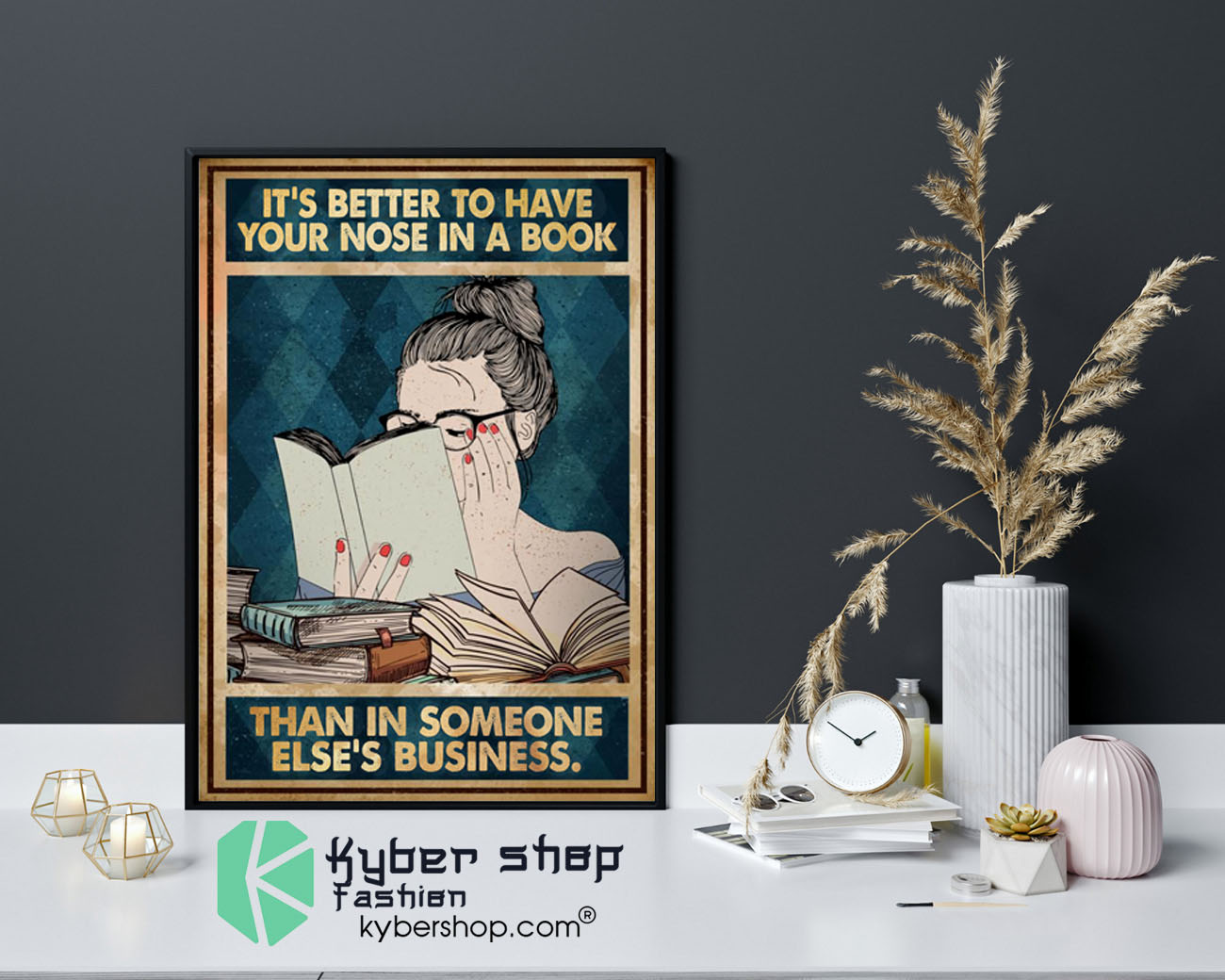 Its better to have your nose in a book than in someone elses business poster9