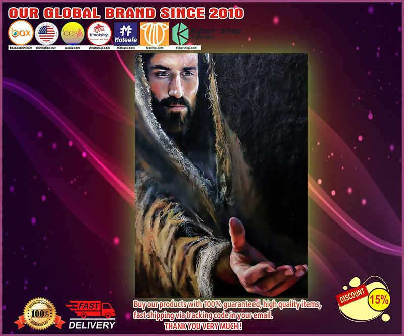 Jesus reaching hand poster