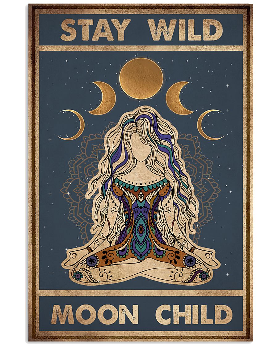Meditation Yoga girl Stay wild moon child poster 11 Meditation Yoga girl Stay wild moon child poster