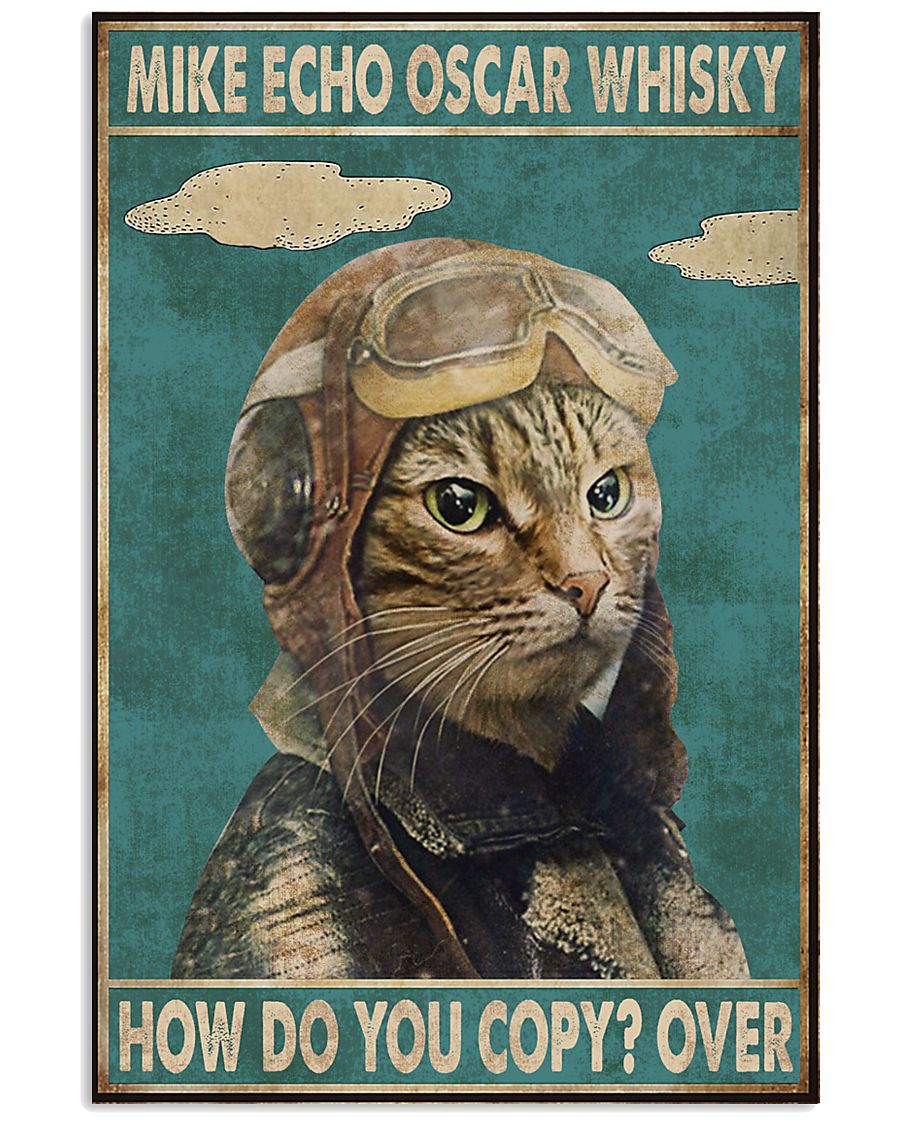 Mike echo oscar whisky how do you cop over poster