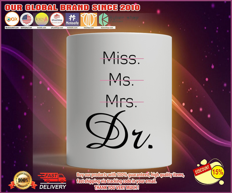 Miss Ms Mrs Dr mug 9 Miss Ms Mrs Dr mug