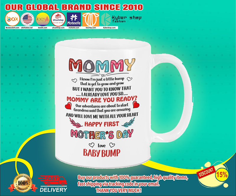 Mommy i know i'm just a little bump mug 8 Mommy i know im just a little bump mug 4