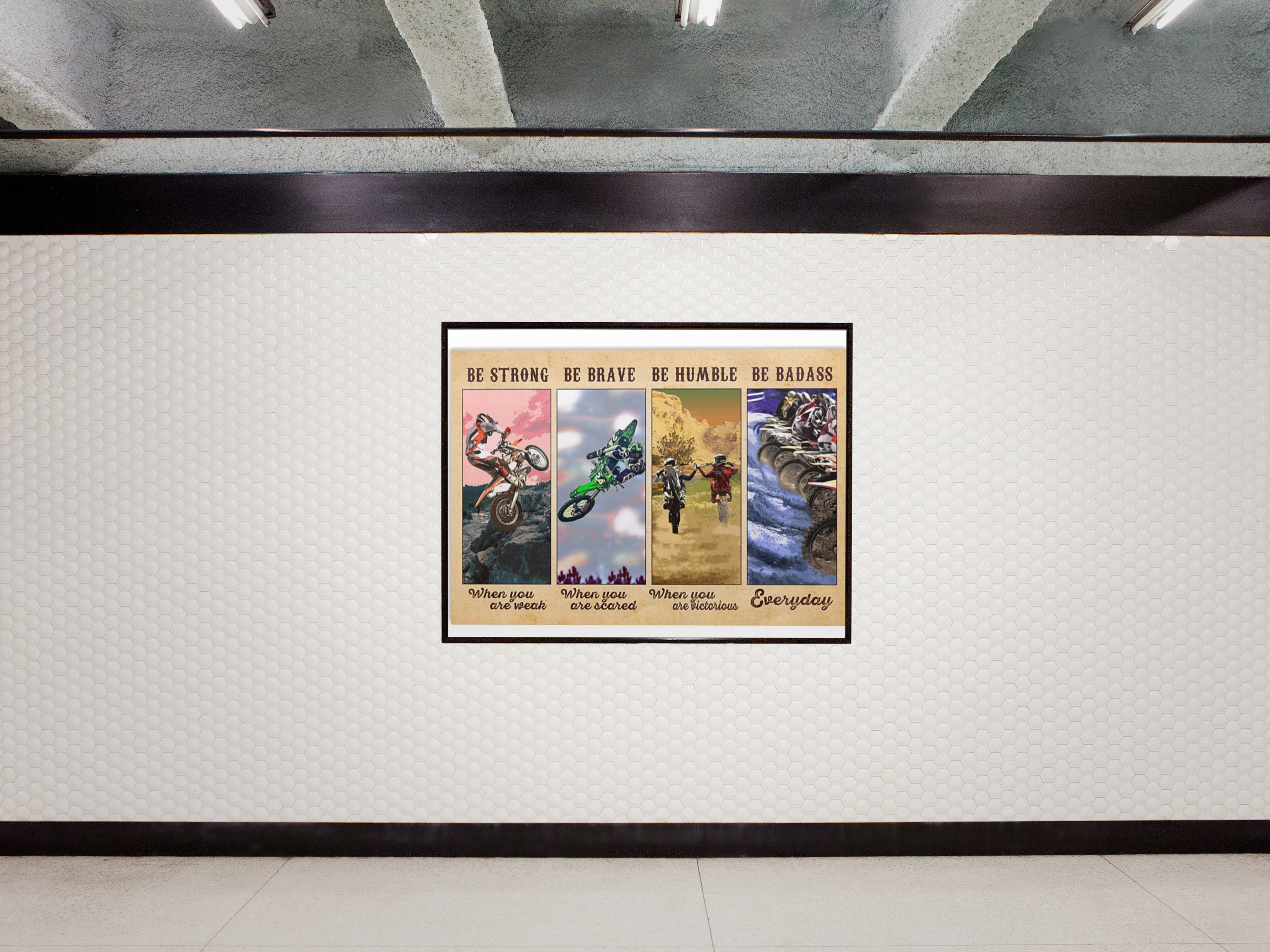 Motocross be strong be brave be humble be badass poster