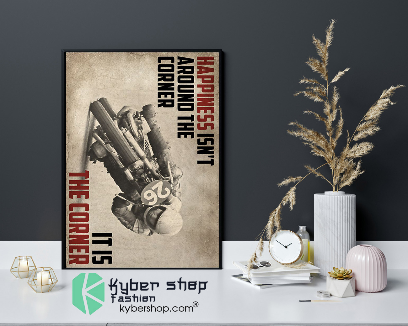 Motorcycles Happiness isnt around the corner It is the corner poster 4