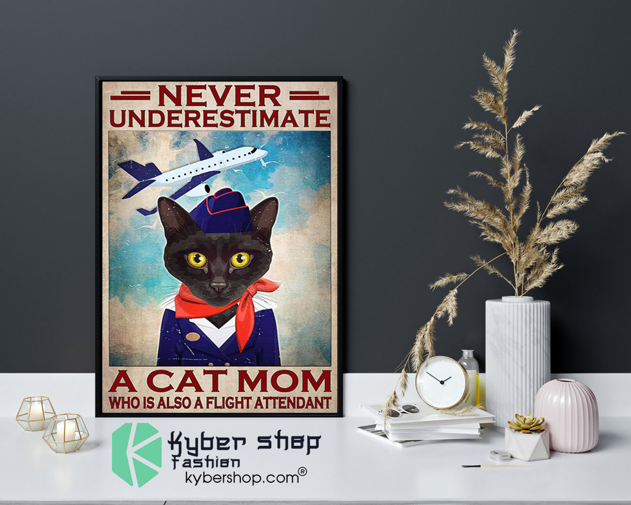 Never underestimate a cat mom who is also a flight attendant poster9 1