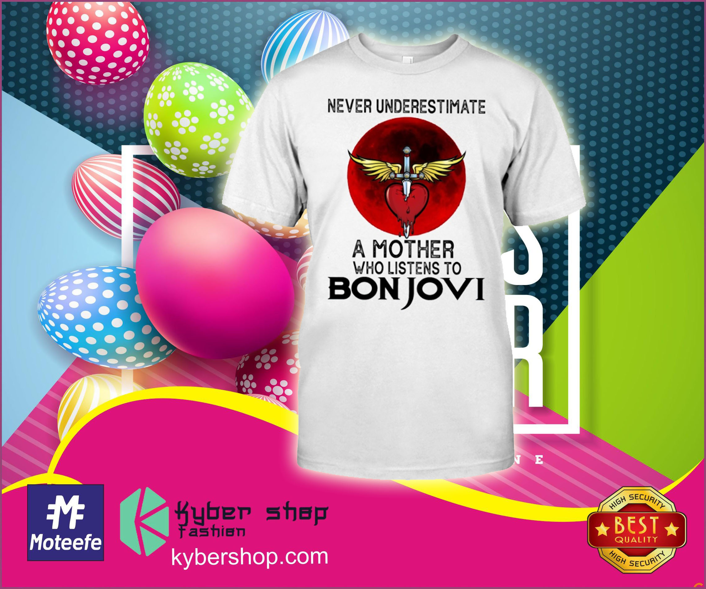 Never underestimate a mother who listens to Bon Jovi shirt, hoodie 2 Never underestimate a mother who listens to Bon Jovi shirt