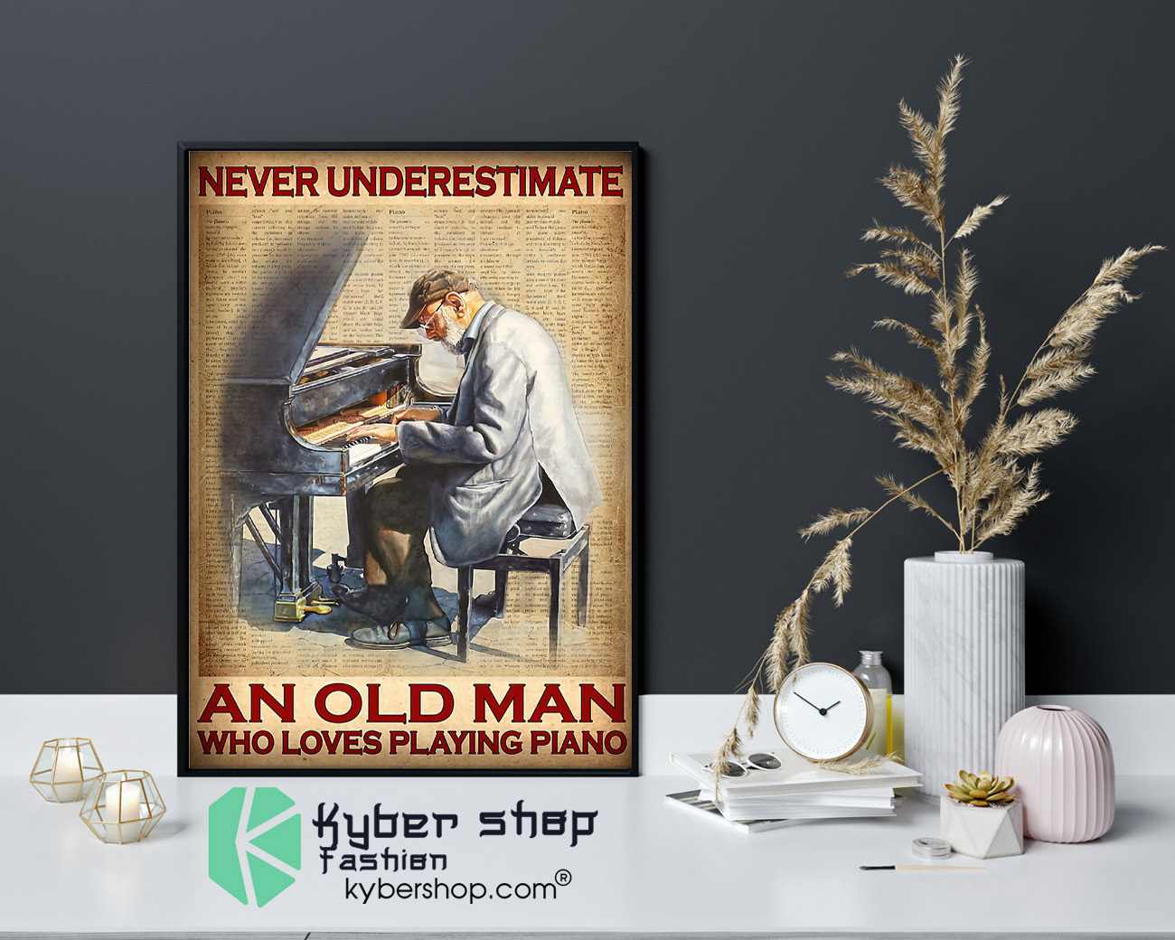 Never underestimate an old man who loves playing piano poster 4