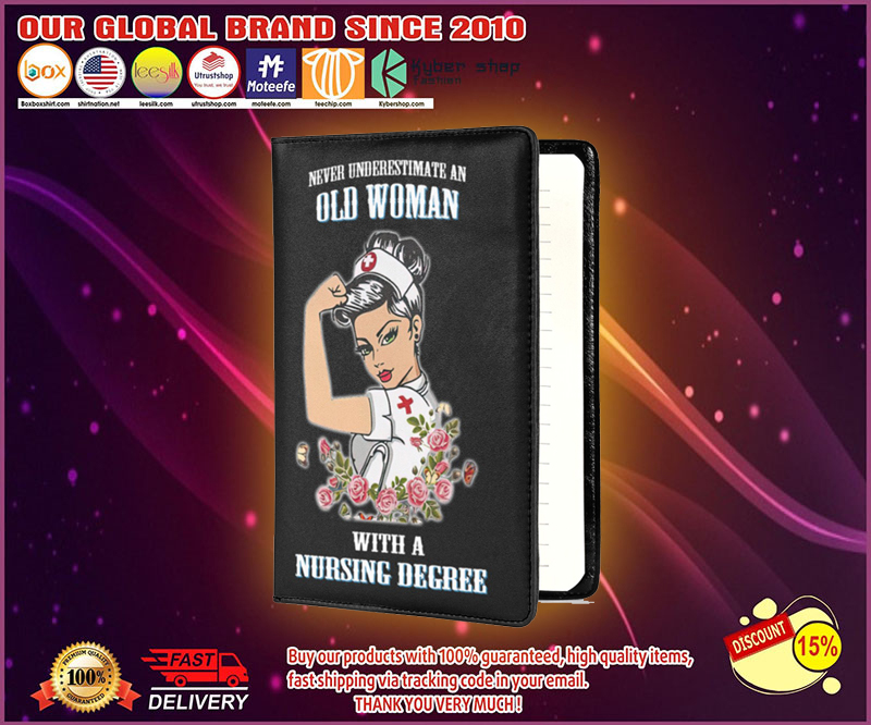 Never underestimate an old woman with a nursing degree note book 1 Never underestimate an old woman with a nursing degree note book 4