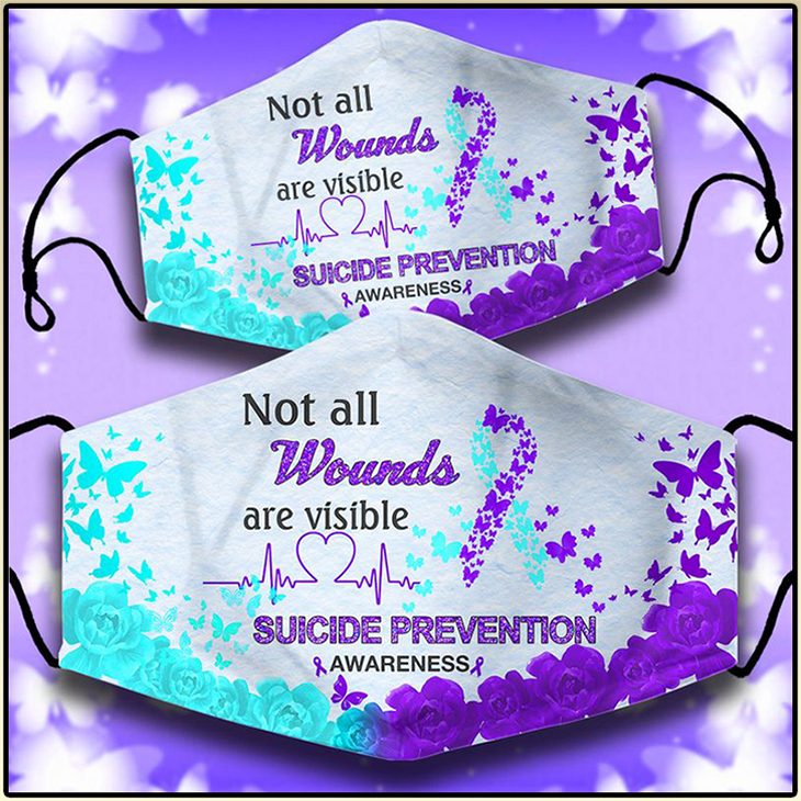 Not All Wounds Are Viseble Suicide Prevention Awareness Face Mask3