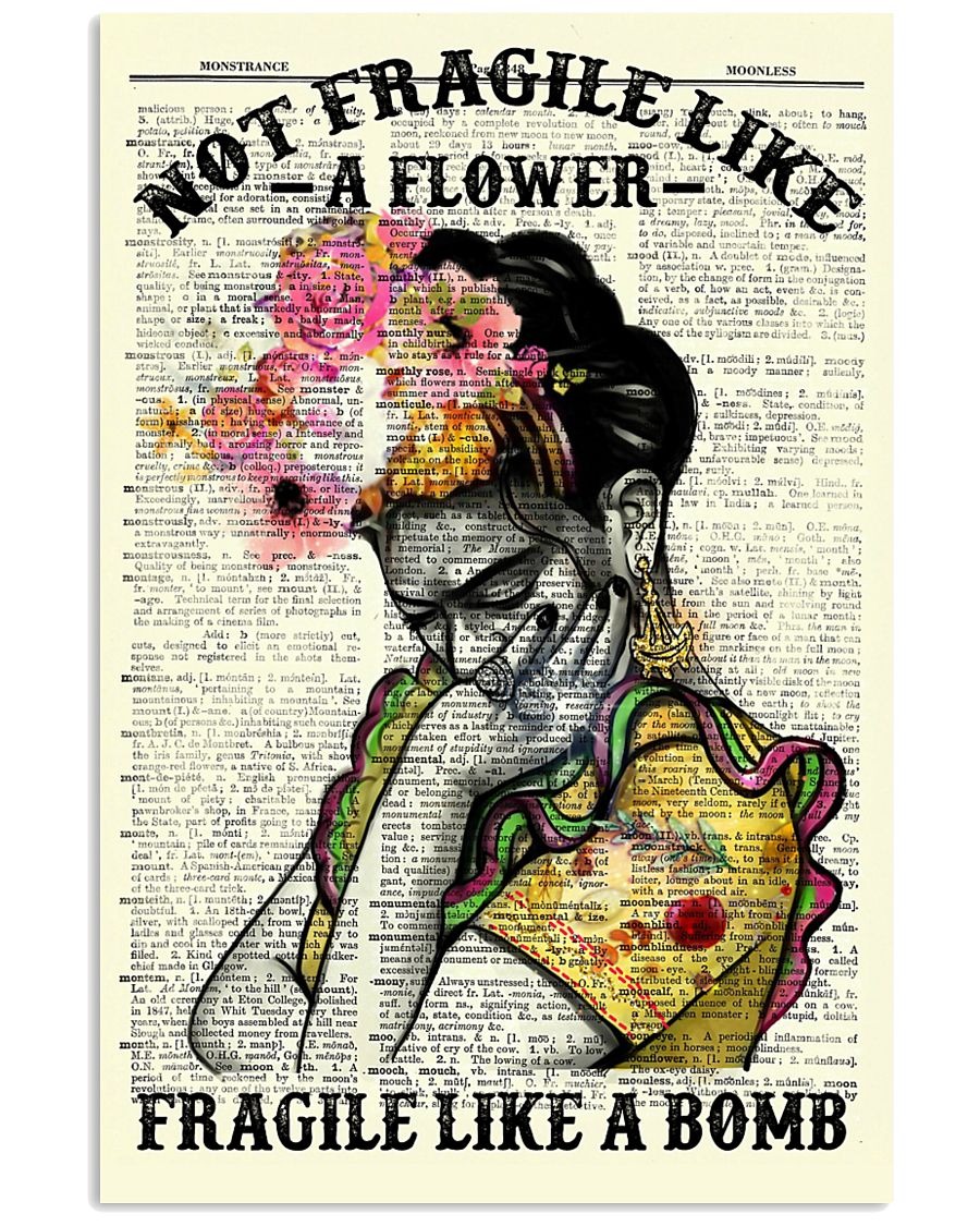 Not fragile like a flower fragile like a bomb poster 1 Not fragile like a flower fragile like a bomb poster