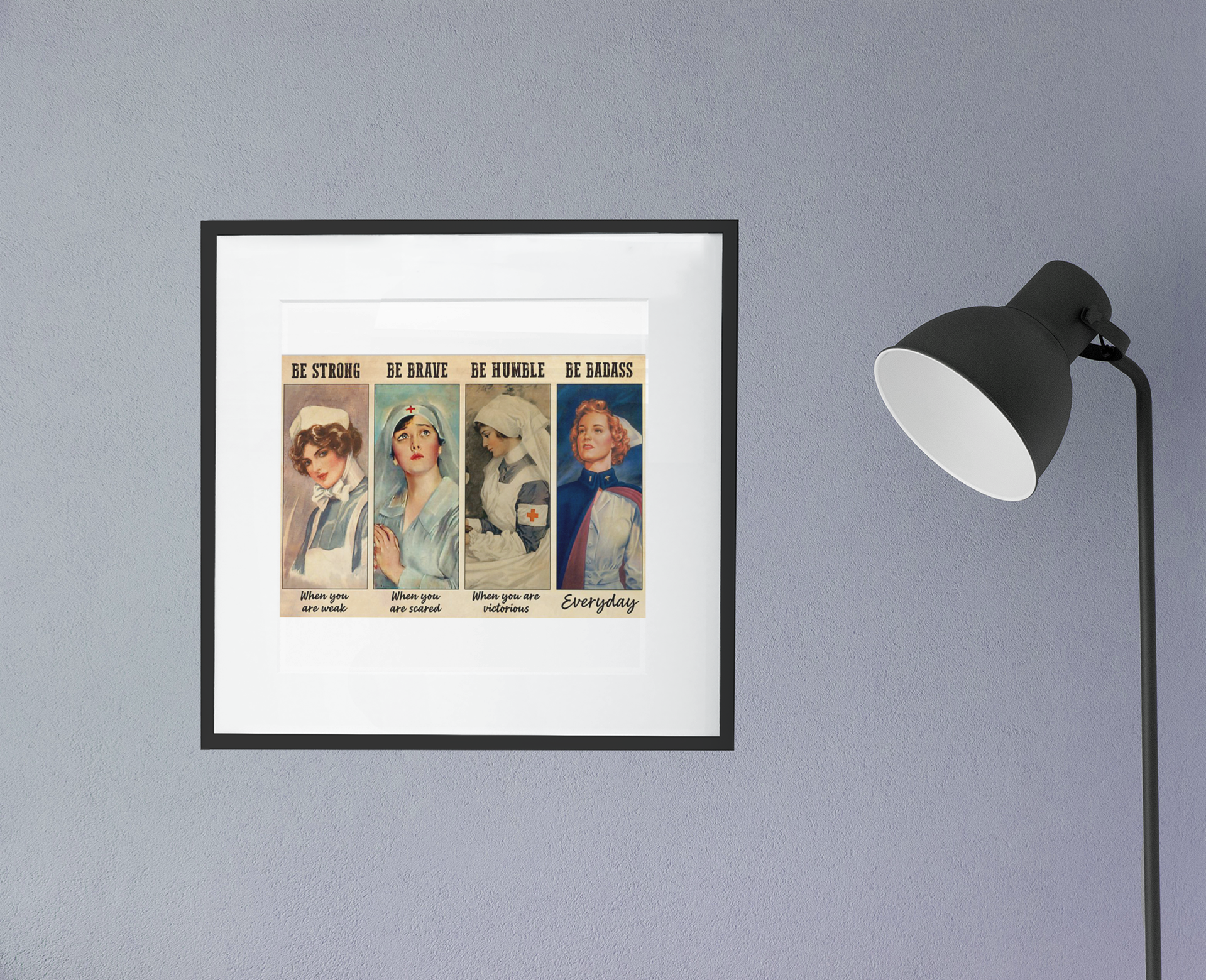 Nurse be strong be brave be humble badass poster 1 Nursebestrongbebravebehumblebadassposter