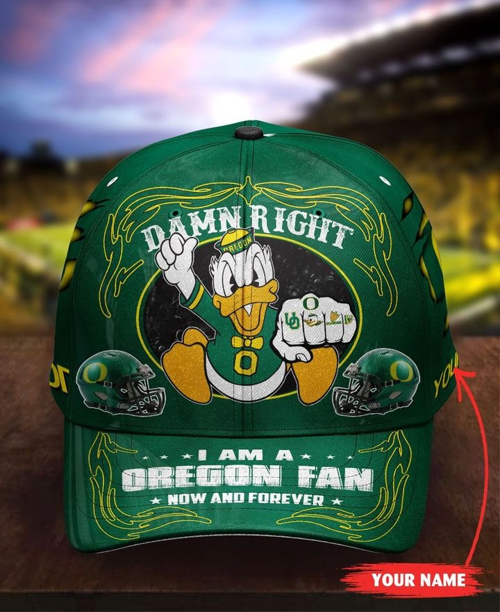 ORDU Damn right I am a Oregon Fan now and forever custom name cap