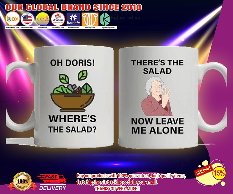 Oh Doris wheres the salad mug