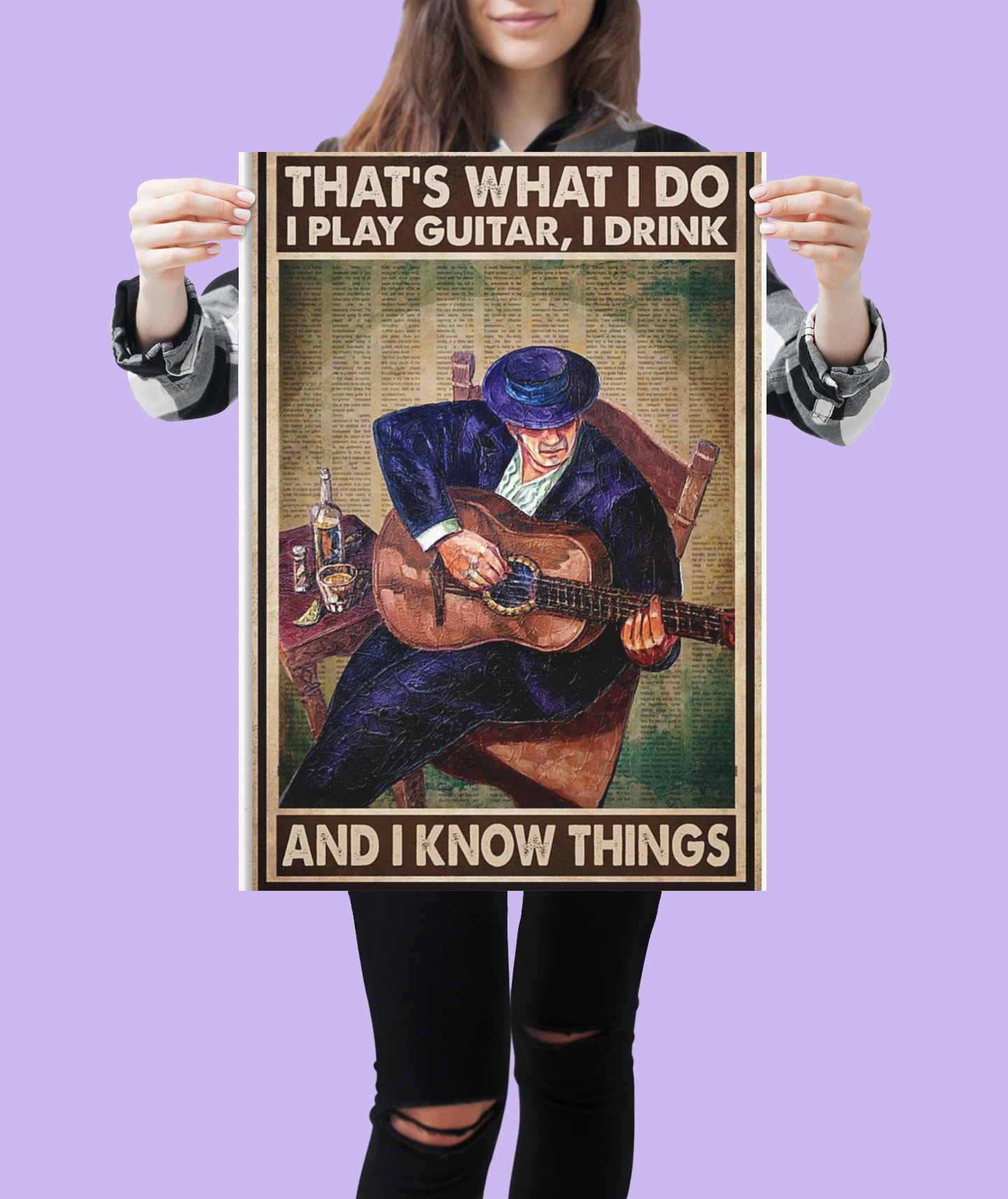 Old man Thats what I do I play guitar I drink and I know things poster
