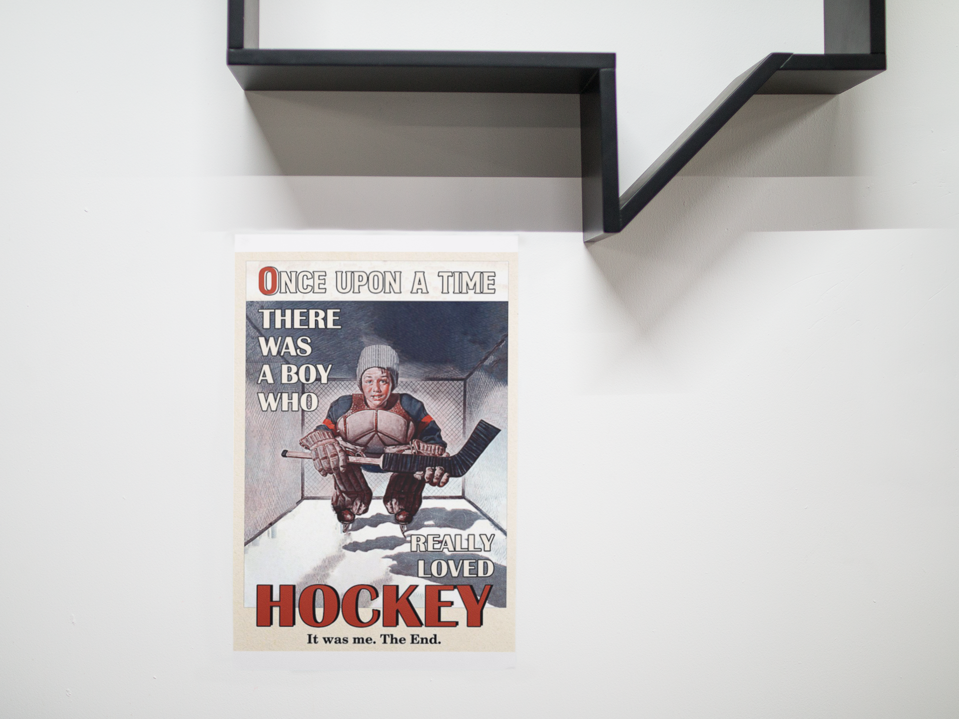Onceuponatimetherewasaboywhoreallylovedhockeyposter