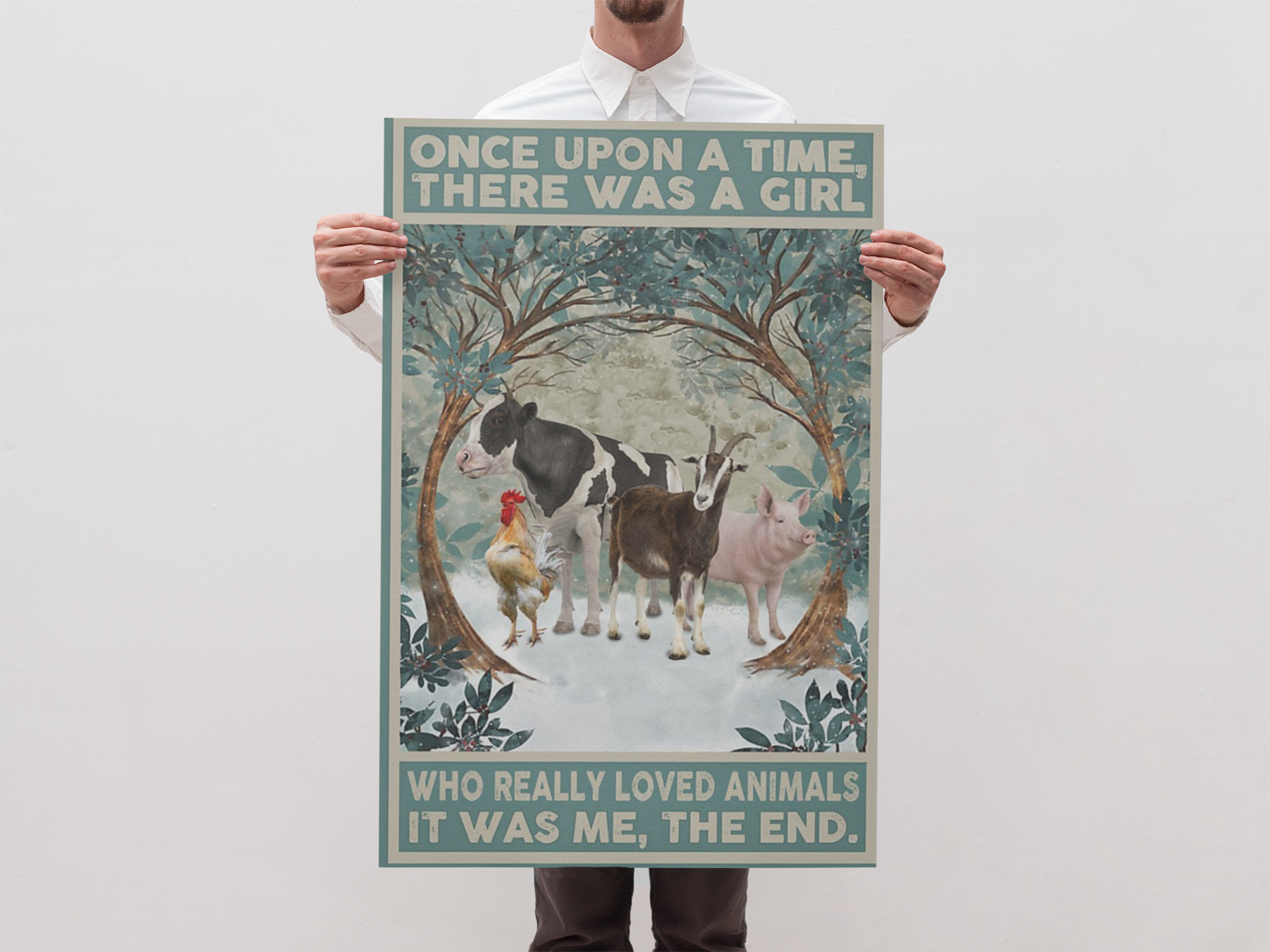 Once upon a time there was a girl who really loved animals poster
