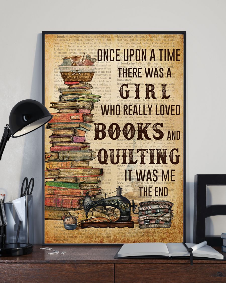Once upon a time there was a girl who really loved books and quilting poster