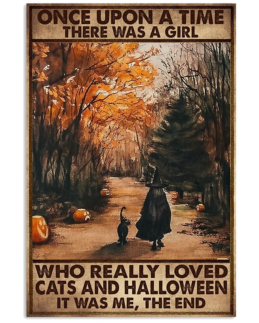 Once upon a time there was a girl who really loved cats and halloween poster