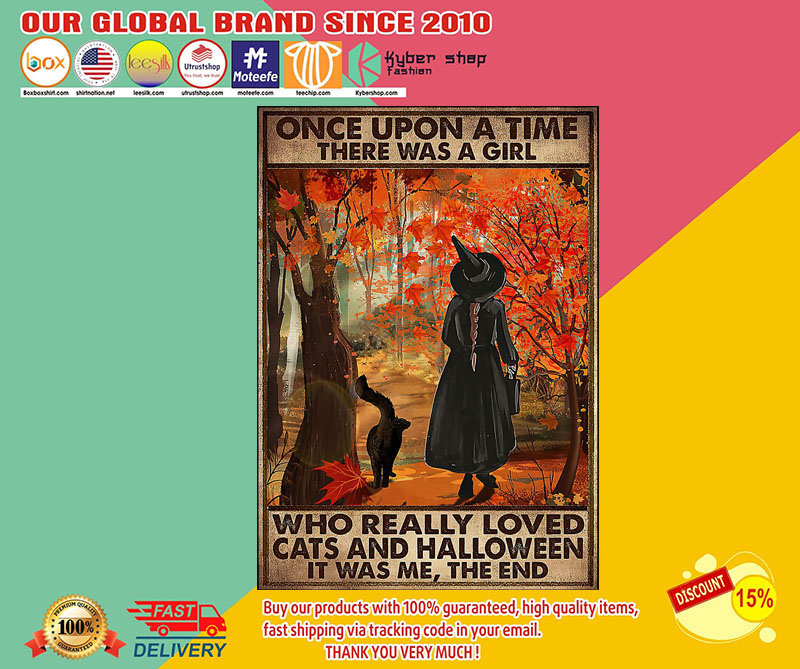 Once upon a time there was a girl who really loved cats and halloween poster 8 Onceuponatimetherewasagirlwhoreallylovedcatsandhalloweenposter
