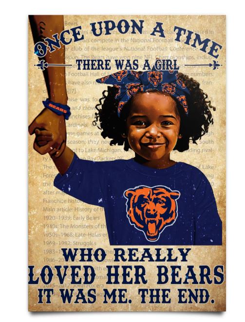 Once upon a time there was a girl who really loved her Chicago Bears 1 Once upon a time there was a girl who really loved her Chicago Bears